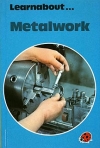 Image of Learnabout Metalwork by Brian Larkman, click for further details ...