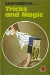 Image of Learnabout Tricks and Magic by James Webster, click for further details ...